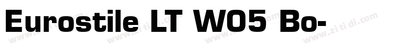 Eurostile LT W05 Bo字体转换
